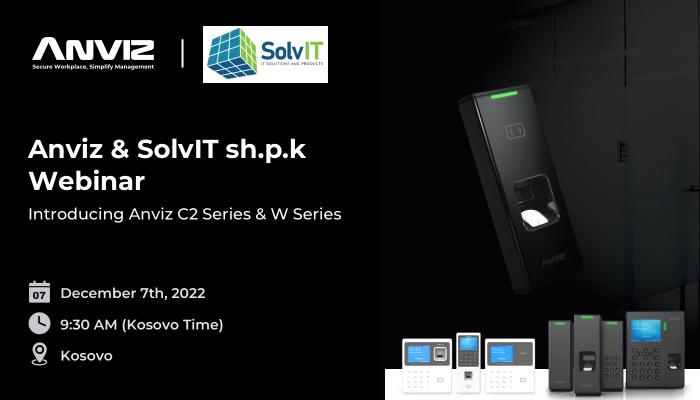 Anviz & SolvlT sh.p.k Webinar